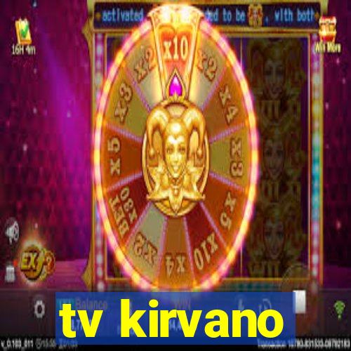 tv kirvano